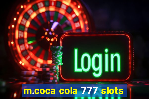 m.coca cola 777 slots